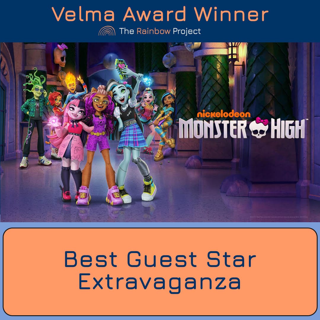 The Rainbow Project Velma Award Winner “Monster High”, Best Guest Star Extravaganza